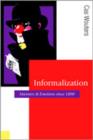 Informalization : Manners and Emotions Since 1890 - Book