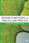 Research Methods for Health Care Practice - Book