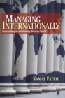 Managing Internationally : Succeeding in a Culturally Diverse World - Book