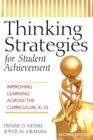 Thinking Strategies for Student Achievement : Improving Learning Across the Curriculum, K-12 - Book
