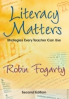 Literacy Matters : Strategies Every Teacher Can Use - Book