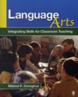 Language Arts : Integrating Skills for Classroom Teaching - Book