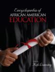 Encyclopedia of African American Education - Book