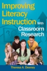 Improving Literacy Instruction With Classroom Research - Book