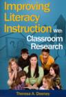 Improving Literacy Instruction With Classroom Research - Book