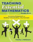 Teaching Essential Mathematics, Grades K-8 : Increasing Engagement and Building Understanding of Key Concepts - Book