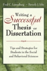 Writing a Successful Thesis or Dissertation : Tips and Strategies for Students in the Social and Behavioral Sciences - Book