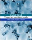 Social Work : Theories and Methods - Book
