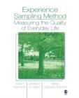 Experience Sampling Method : Measuring the Quality of Everyday Life - Book