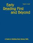 Early Reading First and Beyond : A Guide to Building Early Literacy Skills - Book