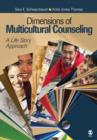Dimensions of Multicultural Counseling : A Life Story Approach - Book