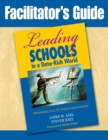 Facilitator's Guide to Leading Schools in a Data-Rich World : Harnessing Data for School Improvement - Book