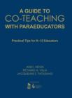 A Guide to Co-Teaching With Paraeducators : Practical Tips for K-12 Educators - Book