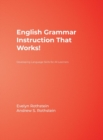 English Grammar Instruction That Works! : Developing Language Skills for All Learners - Book