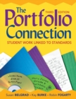 The Portfolio Connection : Student Work Linked to Standards - Book