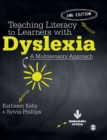 Teaching Literacy to Learners with Dyslexia : A Multi-sensory Approach - Book