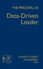 The Principal as Data-Driven Leader - Book