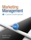 Marketing Management : A Customer-Oriented Approach - Book