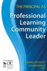 The Principal as Professional Learning Community Leader - Book
