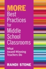 MORE Best Practices for Middle School Classrooms : What Award-Winning Teachers Do - Book