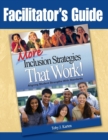 Facilitator's Guide to More Inclusion Strategies That Work! - Book