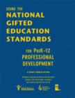 Using the National Gifted Education Standards for PreK-12 Professional Development - Book