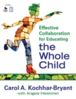 Effective Collaboration for Educating the Whole Child - Book