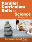 Parallel Curriculum Units for Science, Grades 6-12 - Book
