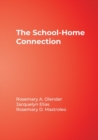 The School-Home Connection : Forging Positive Relationships With Parents - Book