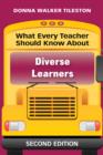 What Every Teacher Should Know About Diverse Learners - Book