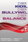 Cyber Kids, Cyber Bullying, Cyber Balance - Book