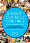 Student-Centered Coaching : A Guide for K-8  Coaches and Principals - Book