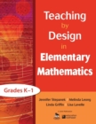 Teaching by Design in Elementary Mathematics, Grades K-1 - Book