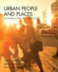 Urban People and Places : The Sociology of Cities, Suburbs, and Towns - Book