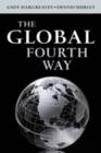 The Global Fourth Way : The Quest for Educational Excellence - Book