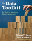 The Data Toolkit : Ten Tools for Supporting School Improvement - Book