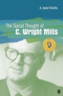 The Social Thought of C. Wright Mills - Book