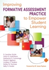 Improving Formative Assessment Practice to Empower Student Learning - Book