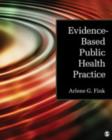 Evidence-Based Public Health Practice - Book