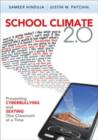 School Climate 2.0 : Preventing Cyberbullying and Sexting One Classroom at a Time - Book