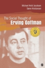 The Social Thought of Erving Goffman - Book