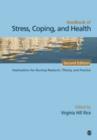 Handbook of Stress, Coping, and Health : Implications for Nursing Research, Theory, and Practice - Book