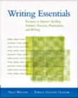 Writing Essentials : Exercises to Improve Spelling, Sentence Structure, Punctuation, and Writing - Book