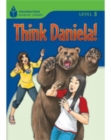 Think Daniela! : Foundations Reading Library 5 - Book