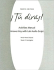 Activities Manual Answer Key with Lab Audioscript for Tu Dirs!, 4th - Book