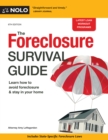 Foreclosure Survival Guide, The : Keep Your House or Walk Away With Money in Your Pocket - eBook