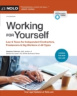 Working for Yourself : Law & Taxes for Independent Contractors, Freelancers & Gig Workers of All Types - Book