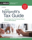 Every Nonprofit's Tax Guide : How to Keep Your Tax-Exempt Status & Avoid IRS Problems - Book