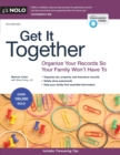 Get It Together : Organize Your Records So Your Family Won't Have to - Book