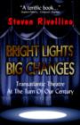 Bright Lights, Big Changes - Book
